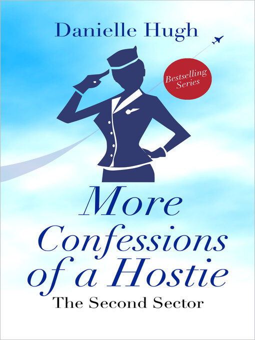 Danielle Hugh创作的More Confessions of a Hostie作品的详细信息 - 可供借阅